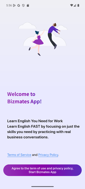 Bizmatesアプリの起動直後の案内画面。「Learn English You Need for Work」の説明と、利用規約・プライバシーポリシーへの同意ボタンが表示されている